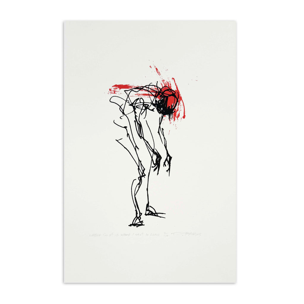 Where I'm At Is Where I Want To Leave Silkscreen Print